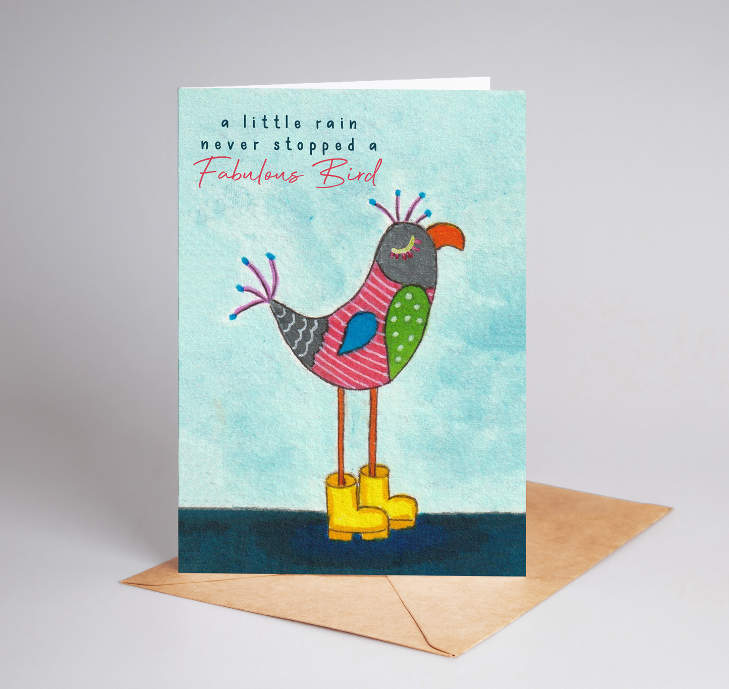A Little Rain Never Stopped A Fabulous Bird A6 Blank Greeting Card