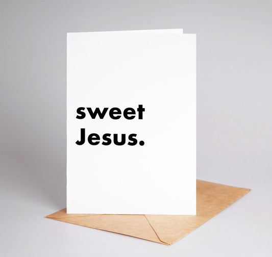 "Sweet Jesus" Funny Irish Saying Greeting Card