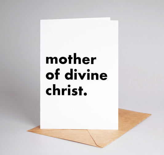 "Mother Of Divine Christ" Funny Irish Saying Greeting Card
