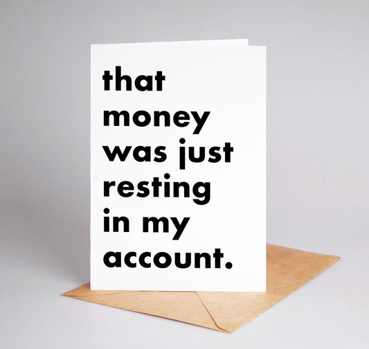 "Resting Money" Funny Irish Saying Greeting Card