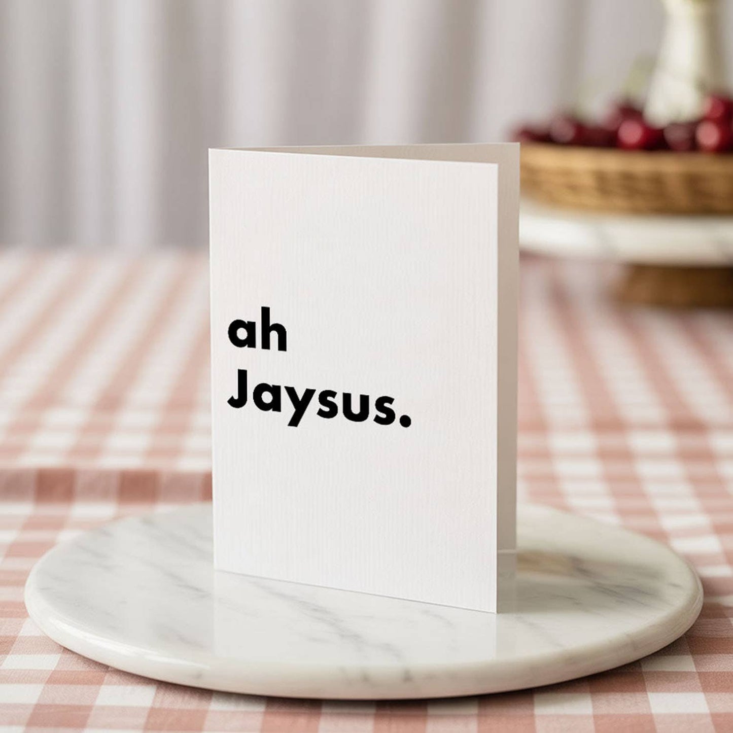 "Ah Jaysus" Funny Irish Saying Greeting Card