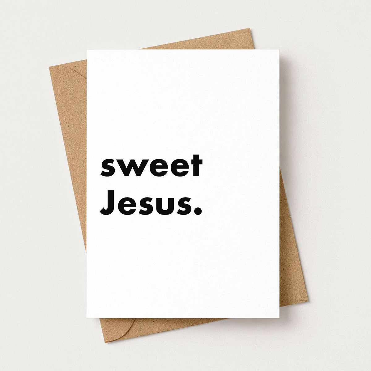 "Sweet Jesus" Funny Irish Saying Greeting Card