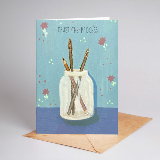 "Trust The Process" A6 Blank Greeting Card