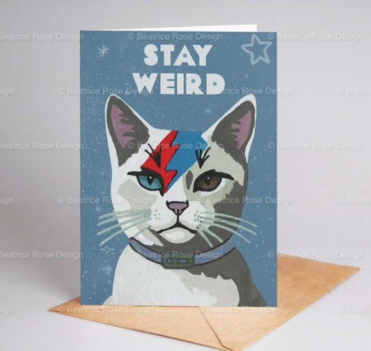 "Stay Weird" Kitty Meowdust Illustration A6 Blank Greeting Card
