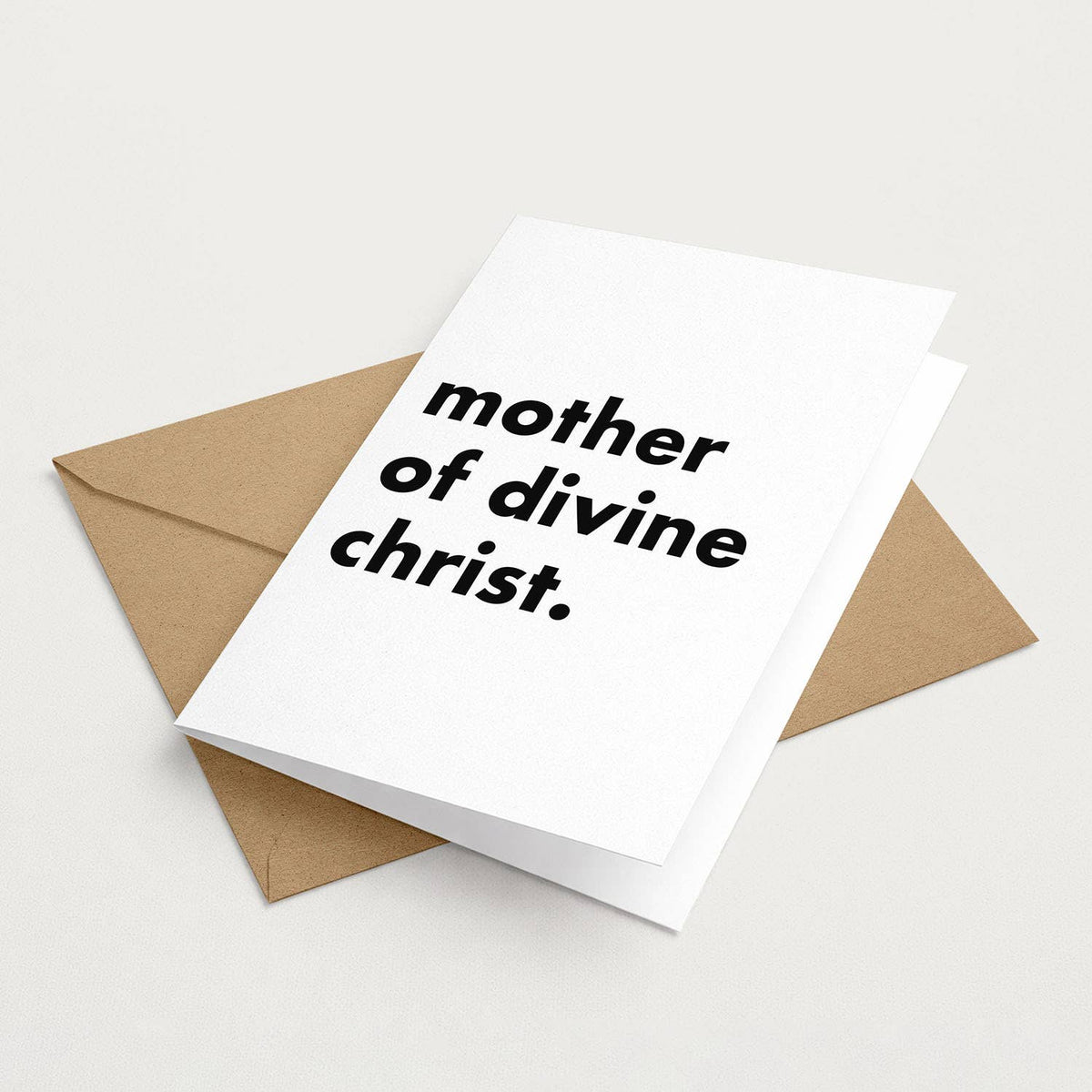 "Mother Of Divine Christ" Funny Irish Saying Greeting Card