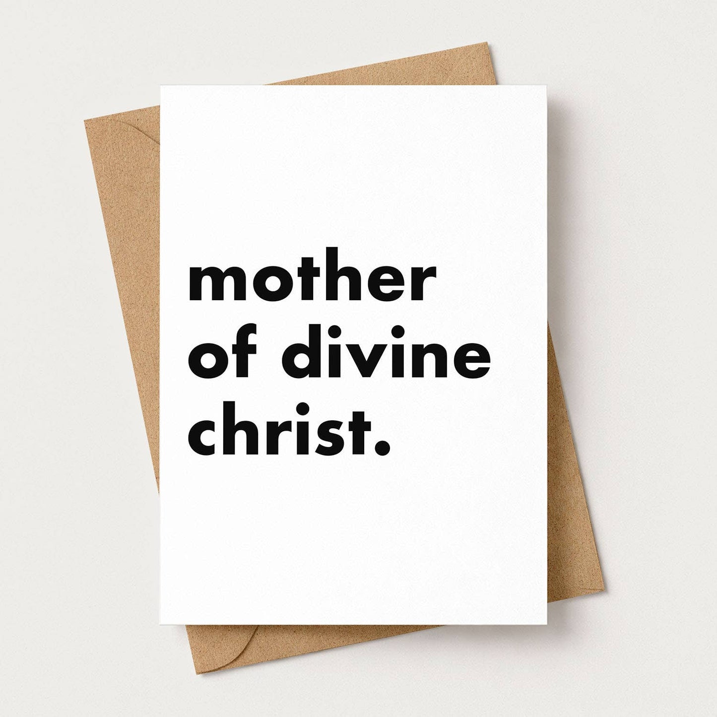 "Mother Of Divine Christ" Funny Irish Saying Greeting Card