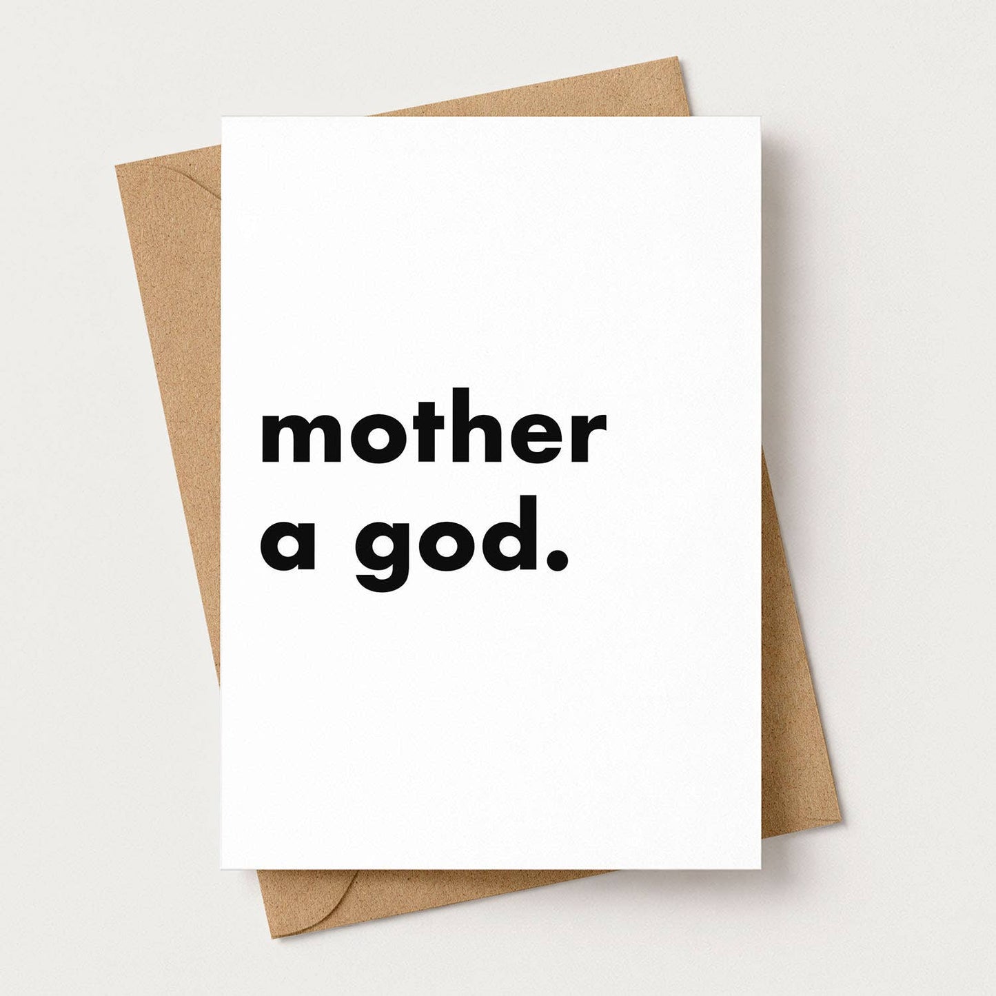 "Mother a God" Funny Irish Saying Greeting Card