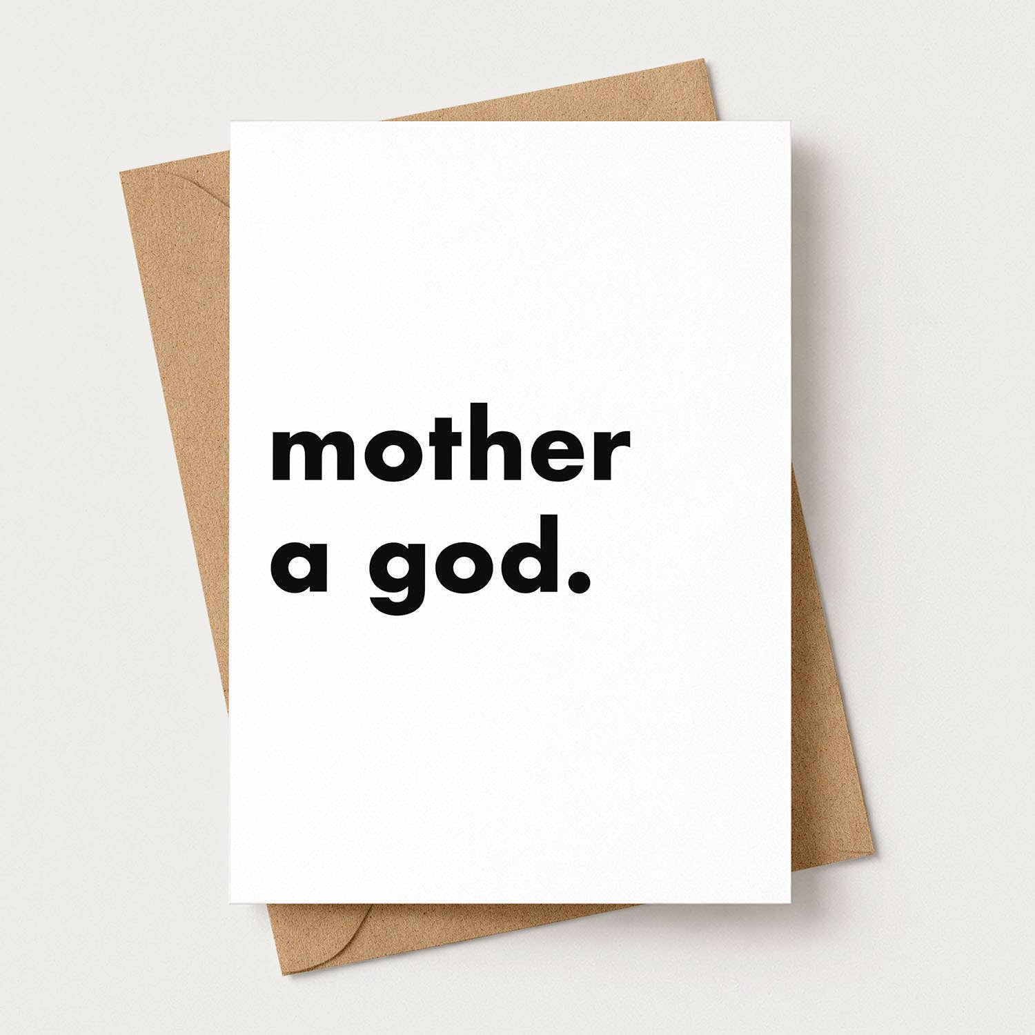 "Mother a God" Funny Irish Saying Greeting Card