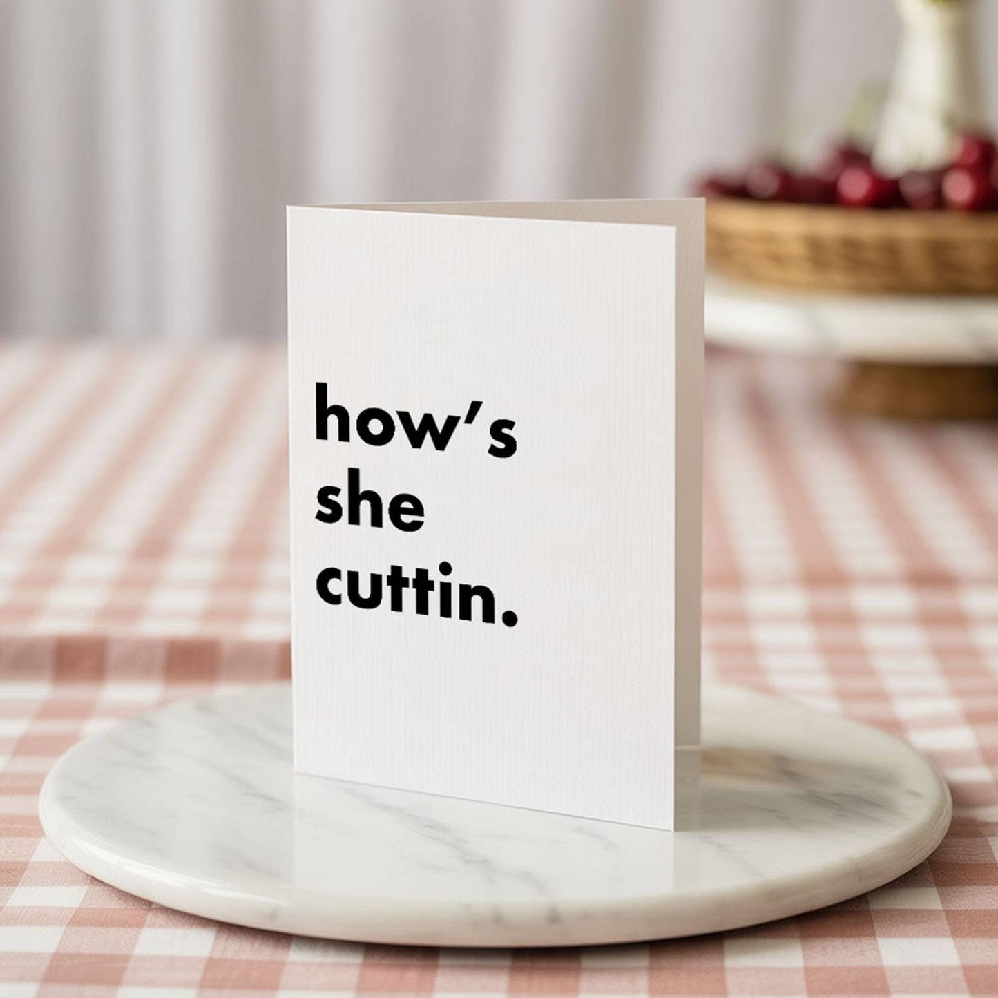 "How's She Cuttin" Funny Irish Saying Greeting Card