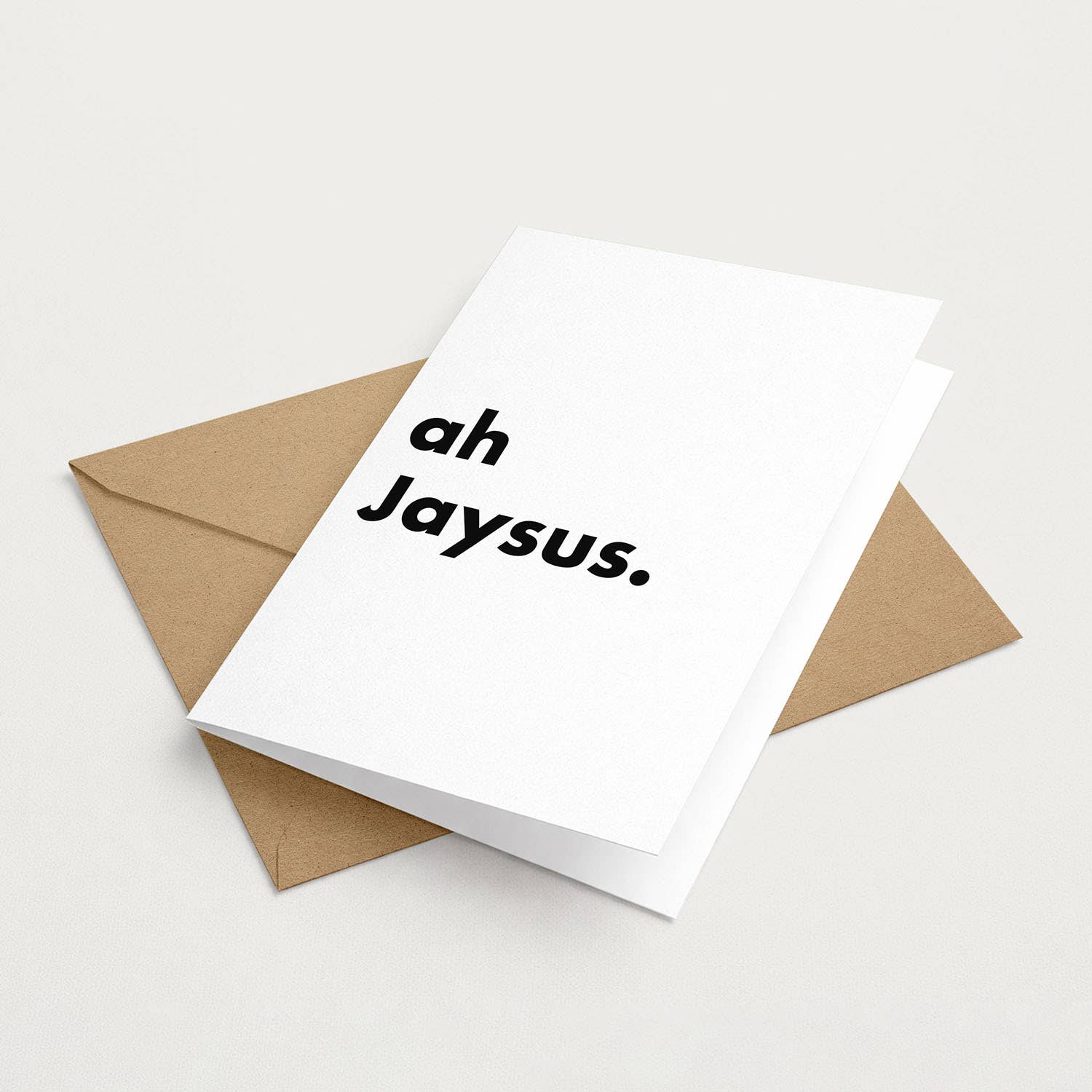 "Ah Jaysus" Funny Irish Saying Greeting Card
